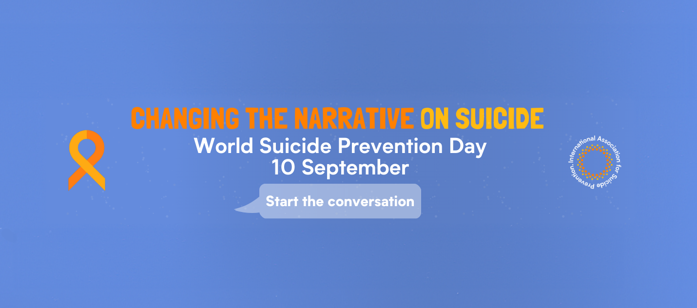 Changing the Narrative: World Suicide Prevention Day